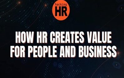 The Cost of Not Including HR in Business Strategic Decision-Making – Written by: Hacking HR
