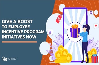 20 Employee Incentive Program Ideas to Boost Engagement – Featured on: HR Morning, Written by: Jordan Nottrodt, HR Expert Contributor