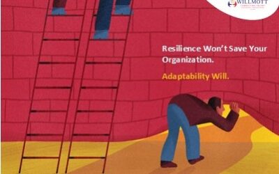 Resilience Won’t Save Your Organization. Adaptability Will. Featured on: Harvard Business Review, Written by: Mike James Ross and Greig Schneider